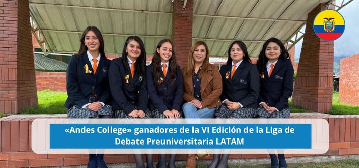 L’équipe Andes College remporte la VIe Ligue de débat préuniversitaire LATAM de l’UNEATLANTICO