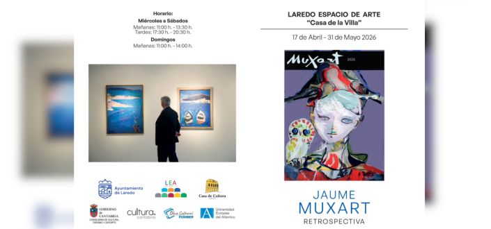 UNEATLANTICO participera au vernissage de l&rsquo;exposition « Muxart Retrospectiva » à Laredo